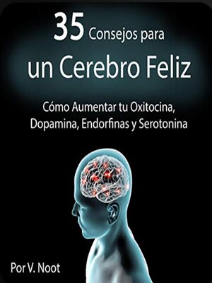 cover image of 35 Consejos para un Cerebro Feliz